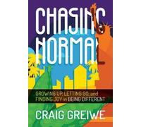 Craig Greiwe Chasing Normal (Tascabile)