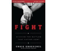 Craig Groeschel Fight Bible Study Guide (Tascabile)