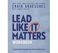 Craig Groeschel Lead Like It Matters Workbook (Tascabile)