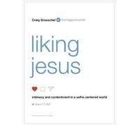 Craig Groeschel Liking Jesus (Tascabile)