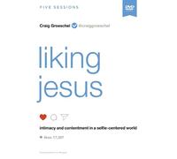 Craig Groeschel Liking Jesus Video Study (DVD)
