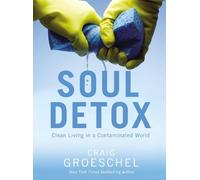 Craig Groeschel Soul Detox (Tascabile)