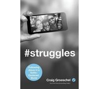 Craig Groeschel #Struggles (Tascabile)