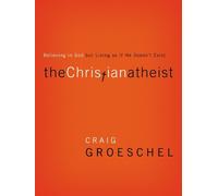 Craig Groeschel The Christian Atheist (Tascabile)