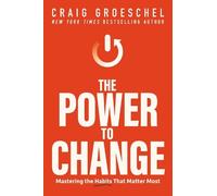 Craig Groeschel The Power to Change (Copertina rigida)