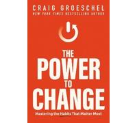 Craig Groeschel The Power to Change (Tascabile)