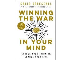 Craig Groeschel Winning the War in Your Mind (Tascabile)
