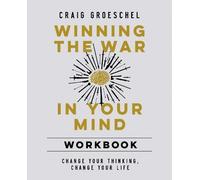 Craig Groeschel Winning the War in Your Mind Workbook (Tascabile)