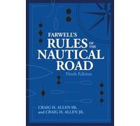 Craig H Allen Sr. Cra Farwell's Rules of the Nautical Road, (Copertina rigida)