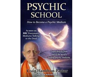 Craig Hamilton-Parke Psychic School - How to Become a Psychic Mediu (Tascabile)