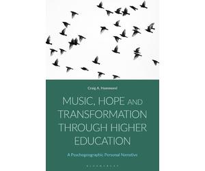 Craig Hammond Music, Hope and Transformation through Higher E (Copertina rigida)