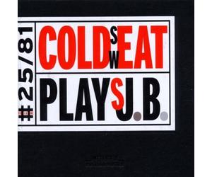 Craig Harris - Cold Sweat Plays J.B.