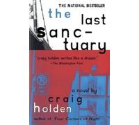 Craig Holden The Last Sanctuary (Tascabile)