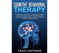 Craig Huffman Cognitive Behavioral Therapy (Tascabile)