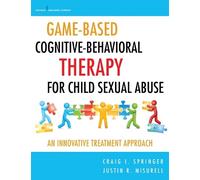 Craig I. Springer Justi Game-Based Cognitive-Behavioral Therapy for (Tascabile)