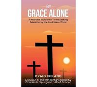 Craig Ireland By Grace Alone (Tascabile)