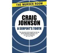 Craig Johnson A Serpent's Tooth (Tascabile) Walt Longmire Mystery