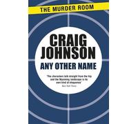 Craig Johnson Any Other Name (Tascabile) Murder Room
