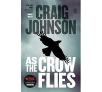 Craig Johnson – As the Crow Flies: A Longmire Mystery (8) – Tascabile