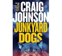 Craig Johnson Junkyard Dogs (Tascabile) Longmire Mystery