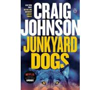 Craig Johnson Junkyard Dogs (Tascabile) Longmire Mystery