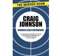 Craig Johnson Kindness Goes Unpunished (Tascabile) Walt Longmire Mystery