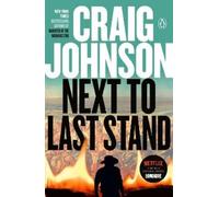 Craig Johnson Next to Last Stand (Tascabile) Longmire Mystery