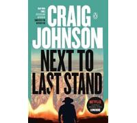 Next to Last Stand: A Longmire Mystery: 16
