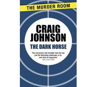 Craig Johnson The Dark Horse (Tascabile) Walt Longmire Mystery
