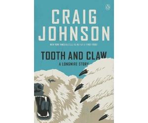 Craig Johnson Tooth and Claw (Tascabile) Longmire Mystery