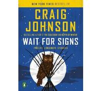 Craig Johnson Wait for Signs (Tascabile) Longmire Mystery