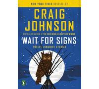 Craig Johnson Wait for Signs (Tascabile) Longmire Mystery