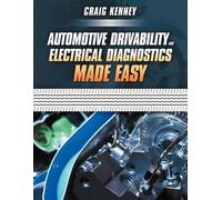 Craig Kenney Automotive Drivability and Electrical Diagnostics Made (Tascabile)