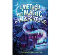 Craig Kofi Farmer A Method for Magic and Misfortune (Copertina rigida)