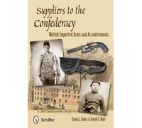 Craig L. Barry Suppliers to the Confederacy (Copertina rigida)
