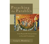 Craig L. Blombe Preaching the Parables - From Responsible Interpreta (Tascabile)