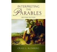 Craig L Blomberg Interpreting the Parables (Tascabile)