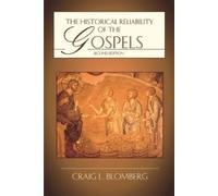 Craig L Blomberg The Historical Reliability of the Gospels (Tascabile)