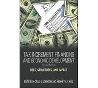 Craig L. Johnson Tax Increment Financing and Economic Development (Tascabile)