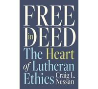 Craig L. Nessan Free in Deed (Tascabile)