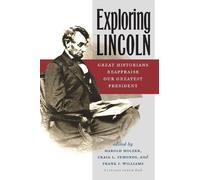 Craig L. Symonds Frank J. Williams Exploring Lincoln (Copertina rigida)