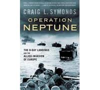 Craig L. Symonds Operation Neptune (Tascabile)