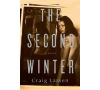 Craig Larsen The Second Winter (Copertina rigida)