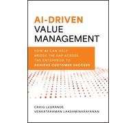 Craig LeGrande Venky Lakshminarayan AI-Driven Value Manageme (Copertina rigida)