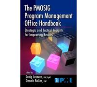 Craig Letavec The PMOSIG Program Management Office Handbook (Copertina rigida)