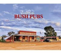 Craig Lewis Australian Bush Pubs (Copertina rigida)