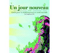 Craig Lewis Un jour nouveau - Guide pour le rétablissement en santé (Tascabile)