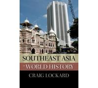 Craig Lockard Southeast Asia in World History (Tascabile)