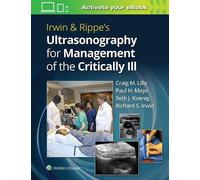 Craig M. Lilly Irwin & Rippe’s Ultrasonography for Management of the (Tascabile)