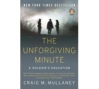 Craig M. Mullaney The Unforgiving Minute (Tascabile)